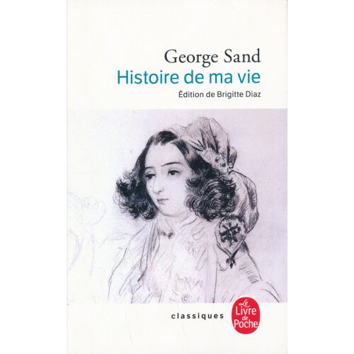 George Sand Histoire de ma vie könyvborító. George Sand életrajza franciául. - Idegennyelvű könyv