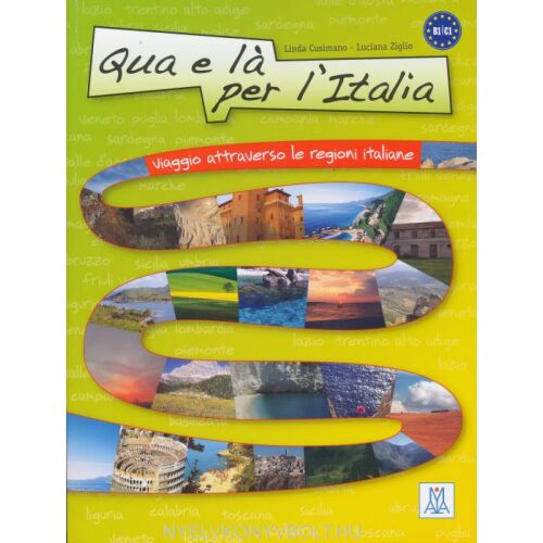 Qua e la per l'Italia olasz nyelvkönyv középfokú (B1-C1) szinthez 