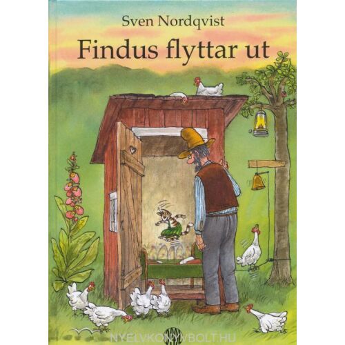 NORDQVIST:FINDUS FLYTTAR UT gyermekkönyv borítója. Pettson és Findus története arról, amikor Findus elköltözik. - Idegennyelvű könyv
