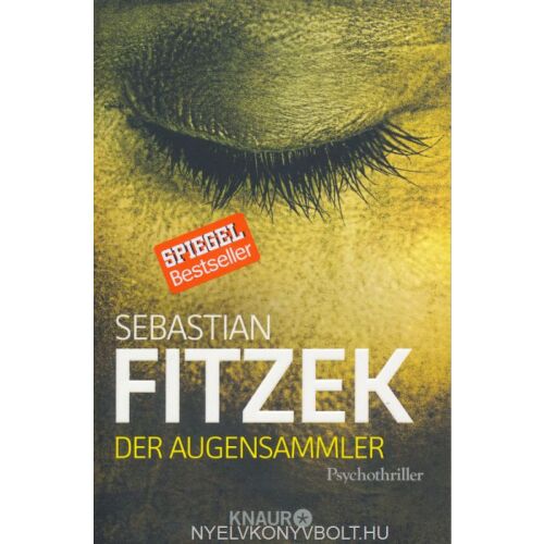 Sebastian Fitzek Der Augensammler Psychothriller könyvborító - Idegennyelvű könyv