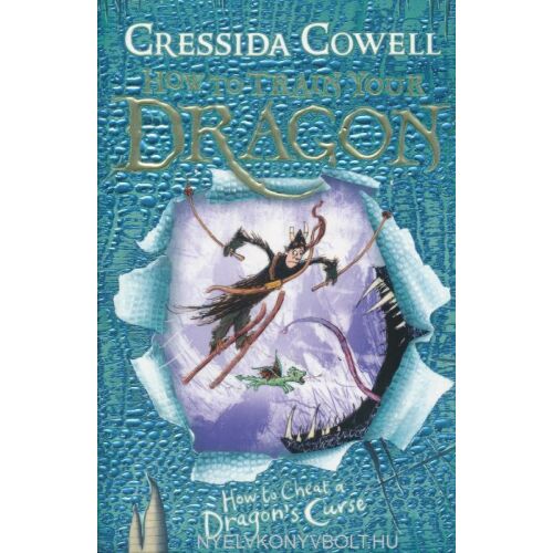 Hogyan csaljuk meg a sárkány átkát Cressida Cowelltől, egy gyermek fantasy könyv Hiccup kalandjairól. - Idegennyelvű könyv