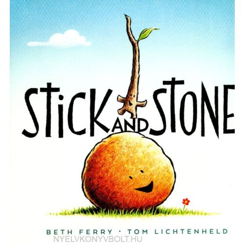 Stick and Stone gyermekkönyv borító, szerzők: Beth Ferry és Tom Lichtenheld - Idegennyelvű könyv