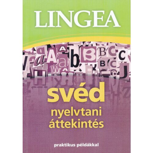 LINGEA Svéd Nyelvtani Áttekintés tankönyv borítója. Tanulj svéd nyelvtant gyakorlati példákkal. - Nyelvkönyv és szótár