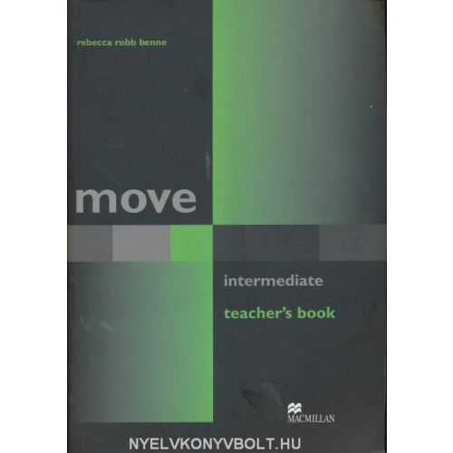 Move Intermediate Tanári Könyv a Macmillan kiadótól - Nyelvkönyv és szótár
