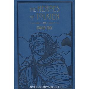 David Day: The Heroes of Tolkien 134391382 - Pyramid