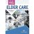 Career Paths - Elder Care Student's Book with Digibooks App 134392374