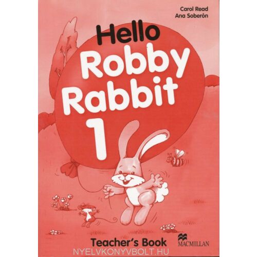 Hello Robby Rabbit 1 Tanári Könyv a Macmillan kiadótól - Nyelvkönyv és szótár