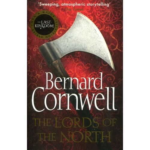 Bernard Cornwell: Lords of the North könyvborító. Történelmi fikciós regény vikingekről és szászokról. - Idegennyelvű könyv
