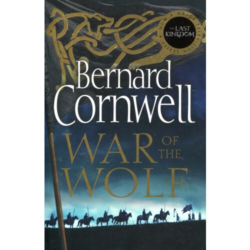 Bernard Cornwell: War of the Wolf, történelmi fikciós regény borítója - Idegennyelvű könyv