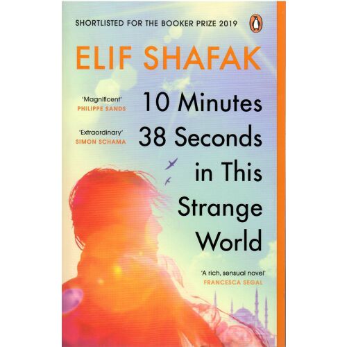 10 perc 38 másodperc ebben a furcsa világban — Elif Shafak - angol nyelven (10 Minutes 38 Seconds in this Strange World)