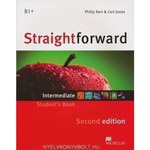 Straightforward Intermediate Student's Book 2. kiadás a Macmillan kiadótól - Nyelvkönyv és szótár
