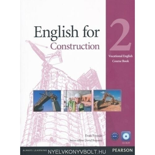 English for Construction 2 tankönyv a Pearson kiadótól - Szakmai angol tankönyv - Nyelvkönyv és szótár