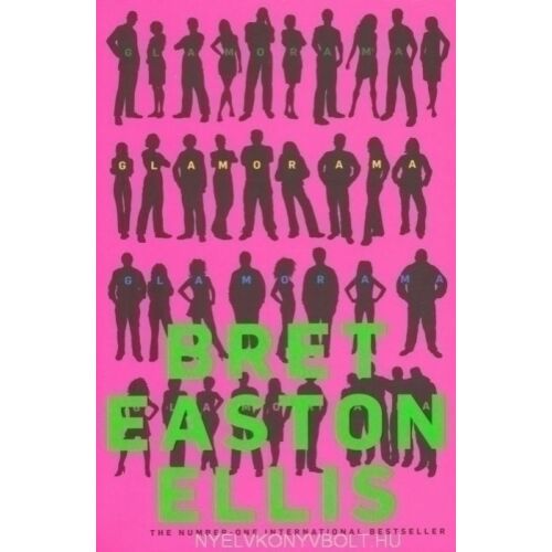 Glamorama, Bret Easton Ellis, puhafedeles regény - Idegennyelvű könyv