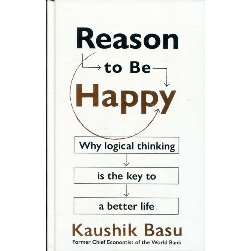BASU:REASON TO BE HAPPY könyvborító. Tanuljon logikus gondolkodást egy jobb életért Kaushik Basutól. - Idegennyelvű könyv