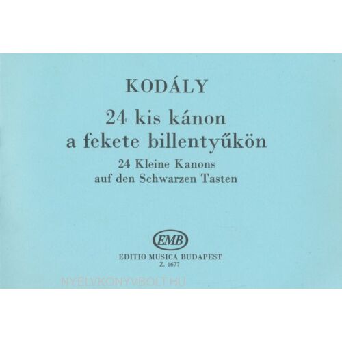Kodály Zoltán: 24 kis kánon a fekete billentyűkön
