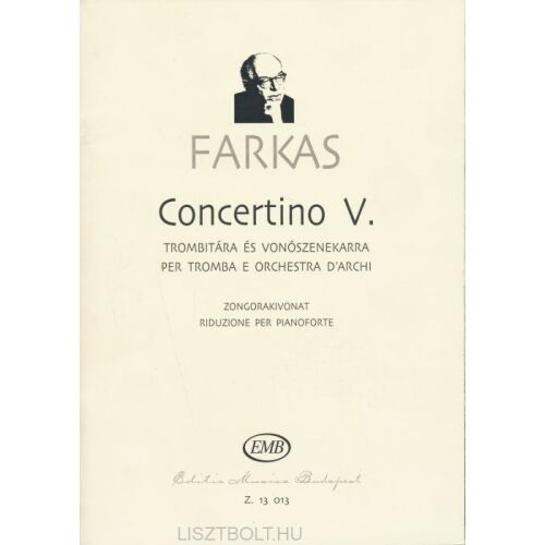Farkas Concertino trombita és vonószenekarra - Zongorakivonat - DVD film