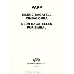 Papp Lajos: 9 bagatell cimbalomra 134680941 - Művészet & Építészet