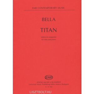 Bella Máté: Titan - tubára, zongorakísérettel 134681073 - Művészet & Építészet