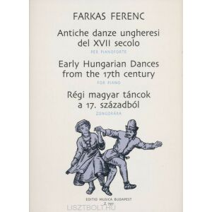 Farkas Ferenc: Régi magyar táncok a 17. századból zongorára 134681077 - Művészet & Építészet