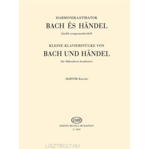 Bach és Händel Harmonika átiratok 134681629 - Művészet & Építészet