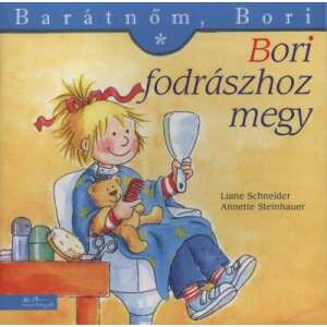Bori fodrászhoz megy - Barátnőm, Bori 17. 46862998 Gyermek könyvek - Barátnőm Bori