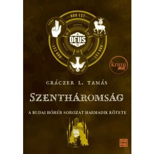 Gráczer L. Tamás - Szentháromság - Budai hóhér sorozat 3. kötet - Krimi 134923951 - Irodalom, költészet könyv