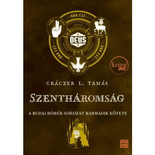 Gráczer L. Tamás - Szentháromság - Budai hóhér sorozat 3. kötet - Krimi 134923951