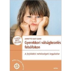 Gyerekkori válságkezelés felsőfokon 135107079 - Egészség & Életmód könyv