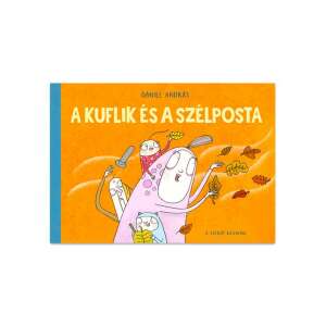 A Kuflik és a Szélposta von Dániel András, Kinderbuch über eine Gruppe von Kufliks und dem Wind