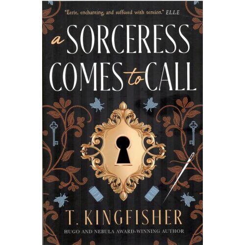 T. Kingfisher: A Sorceress Comes to Call 135511328