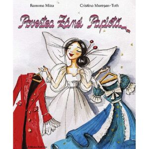 Povestea Zanei Papiota Ed.2 - Ramona Miza, Cristina Muresan-toth 135537058