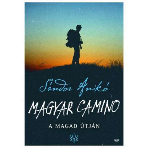 Magyar Camino - A magad útján 45501831