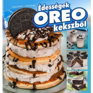 Édességek Oreo Kekszből: Receptkönyv Oreo Kekszes Desszertekhez - Egészség & Életmód könyv