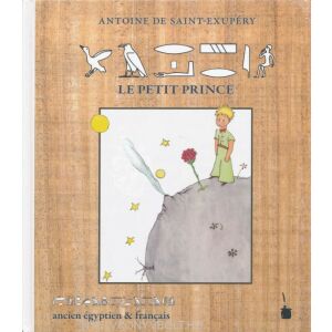 Antoine de Saint-Exupéry: Le Petit Prince - ancien égyptien & francais 137054144 - Idegennyelvű könyv
