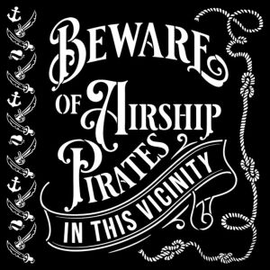 Lady Vagabond kalóz stencil, 30x30 cm, 'Vigyázz a léghajó kalózaira' dizájn - Rajzsablon