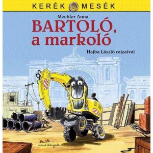 Bartoló, a markoló 137538283 - Gyermek & Ifjúsági könyv