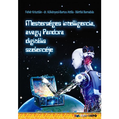 Mesterséges intelligencia - Pandora digitális szelencéje 138793943