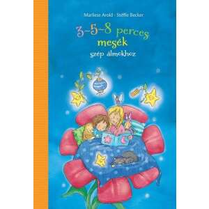 3-5-8 perces mesék - szép álmokhoz 46851566 Gyermek könyv