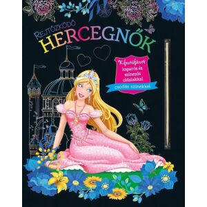 Rejtőzködő hercegnők - Kifestőfüzet kaparós és színezős oldalakkal Napraforgó