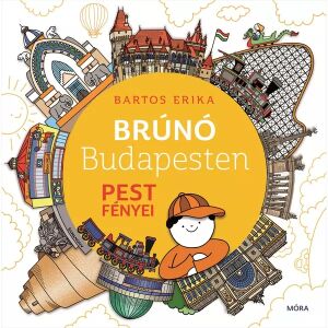 Bartos Erika: Brúnó w Budapeszcie 4. - książka w j. węgierskim 141282942 - Storybook