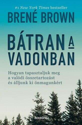 Bátran a vadonban - Hogyan tapasztaljuk meg a valódi összetartozá...