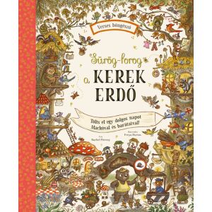 Sürög-forog a Kerek Erdő 141950191 - Gyermek & Ifjúsági könyv