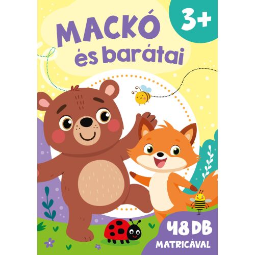Mackó és barátai foglalkoztató füzet borítója egy medvével és egy rókával. - Szalay Könyvkiadó