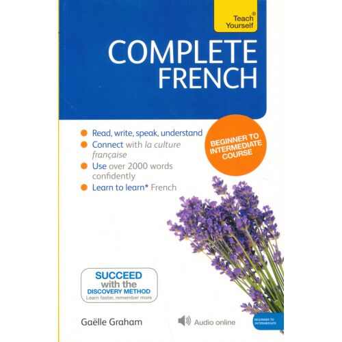 Teach Yourself Complete French Kezdőtől Középhaladó Szintig Tankönyv. Tanulj franciául online hanganyaggal. - Nyelvkönyv és szótár