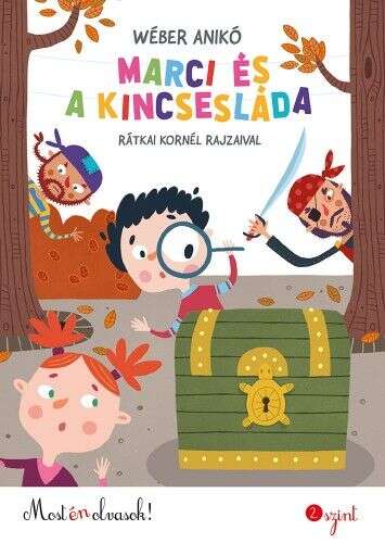 Marci és a kincsesláda - Most én olvasok 2. szint