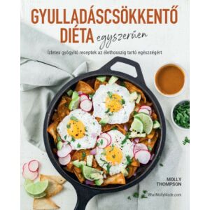Gyulladáscsökkentő diéta egyszerűen 142544727 - Egészség & Életmód könyv