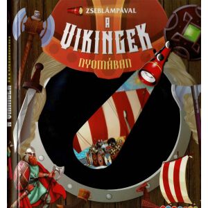 Zseblámpával - A vikingek nyomában 142652233 - Természettudomány