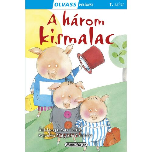 Olvass velünk! A három kismalac könyvborító: A három kismalac - Könyv