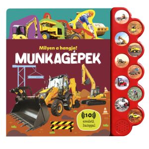Milyen a hangja? - Munkagépek 142653438 - Babakönyv
