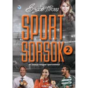 Sportsorsok 2. - 21 interjú magyar sportolókkal 45500062 Könyvek édesapáknak